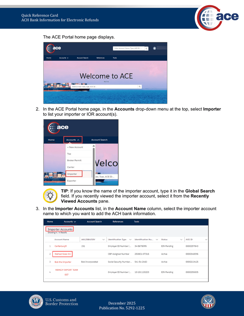 CBP ACE Portal login screen plus ACH Refund Authorization tab permissions dialog (Full Access / Read-Only) from the TAO's user-access workflow.