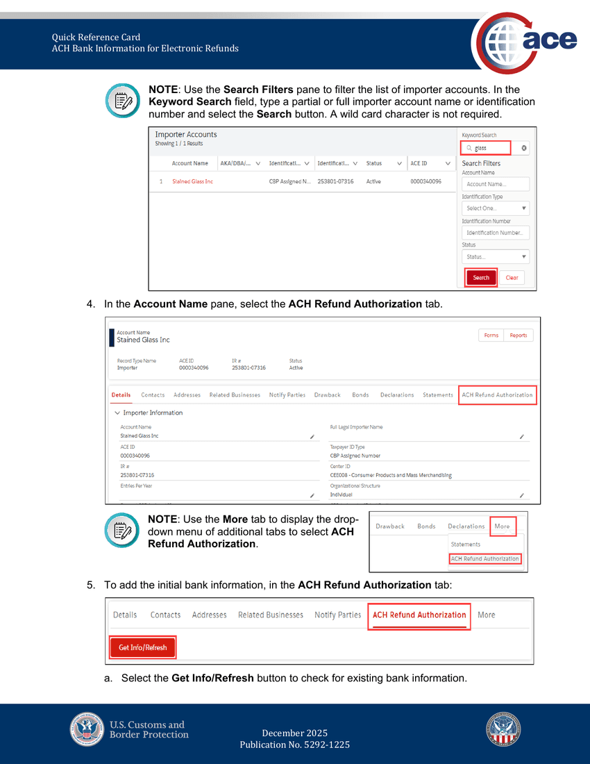 ACE Portal Accounts dropdown expanded to show Importer option; then the Importer Accounts list with columns Account Name, AKA/DBA/DIV, Identification Type, Identification Number, Status, ACE ID; then the Search Filters pane.
